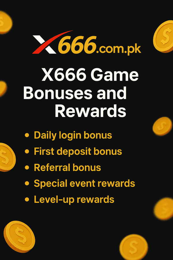 X666 - Bonuses and Rewards
